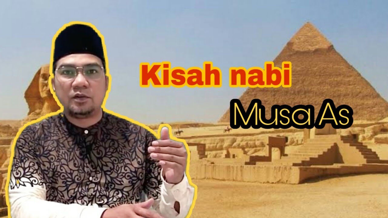 kisah nabi musa As- Ustadz Nazriel Abdul Muluk