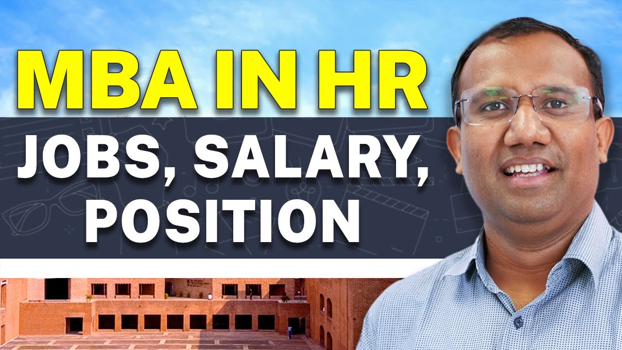 MBA in HR: JOBS, SALARY, POSITION | MBA 2023 | MBA preparation | Human Resource!