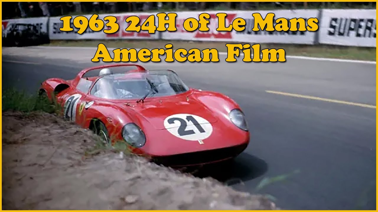 1963 24H of Le Mans - HQ American Film