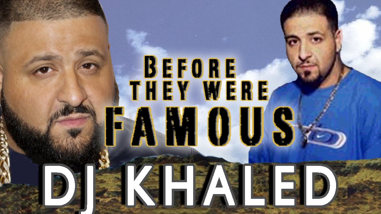 DJ KHALED - Before They Were Famous