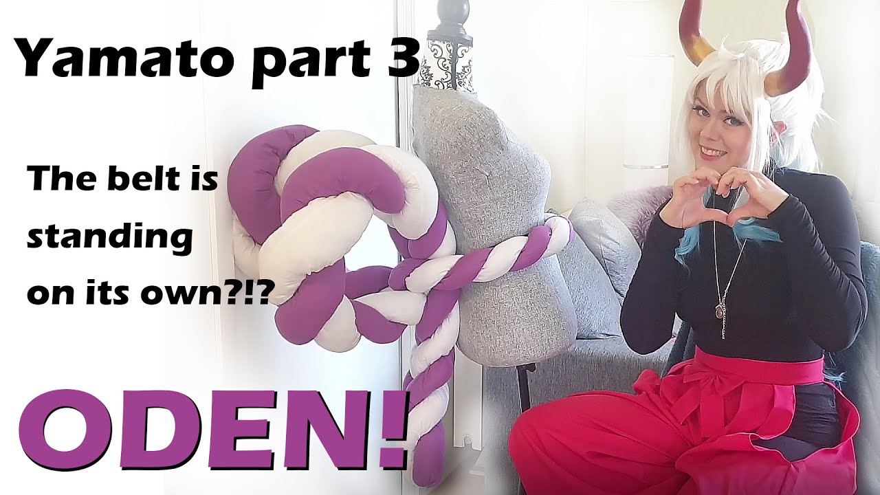 Yamato part 3 - Belt - A cosplay timelapse tutorial