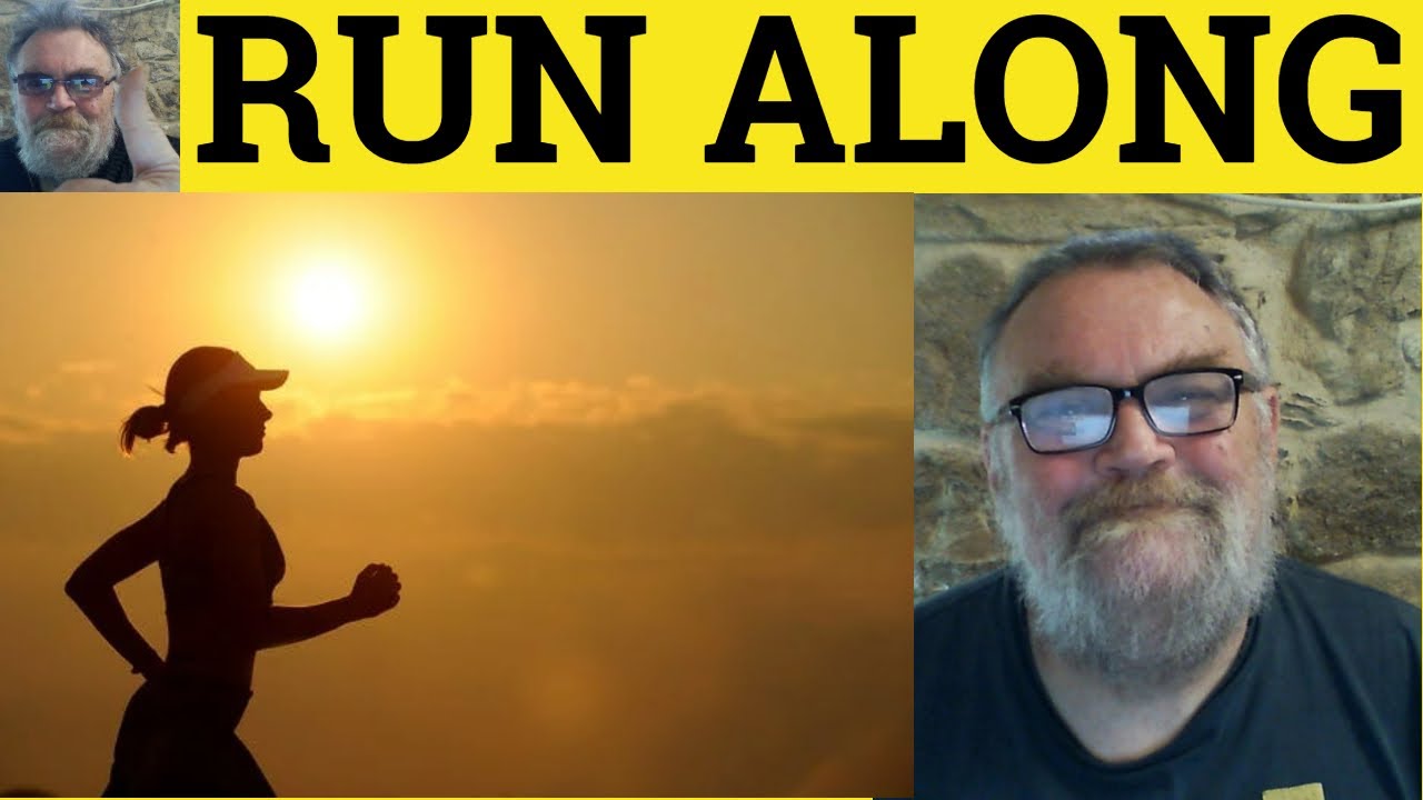 Run Along Meaning - Run Along Examples - Run Along Defined - Phrasal Verbs - Run Along