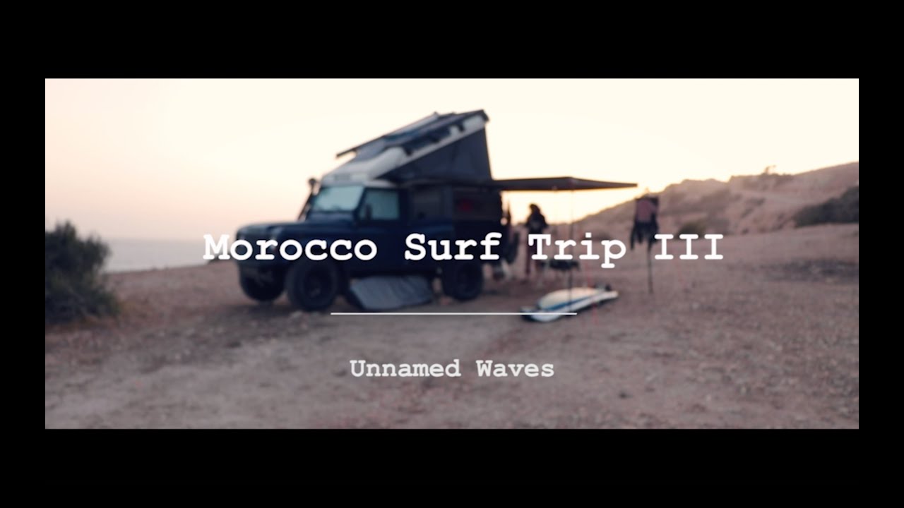 Unnamed Waves // Surf Morocco Overlanding III
