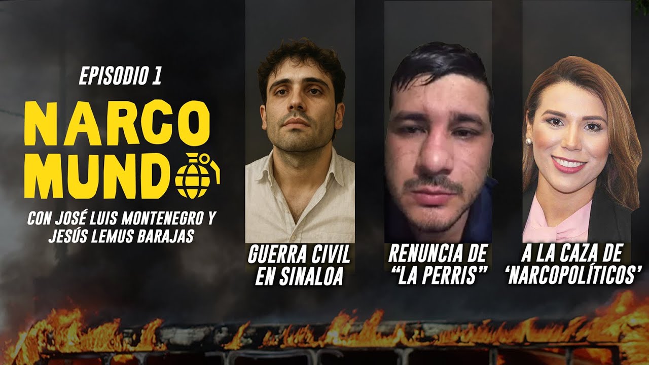NARCOMUNDO EP. 1: Guerra en Sinaloa l Renuncia de 
