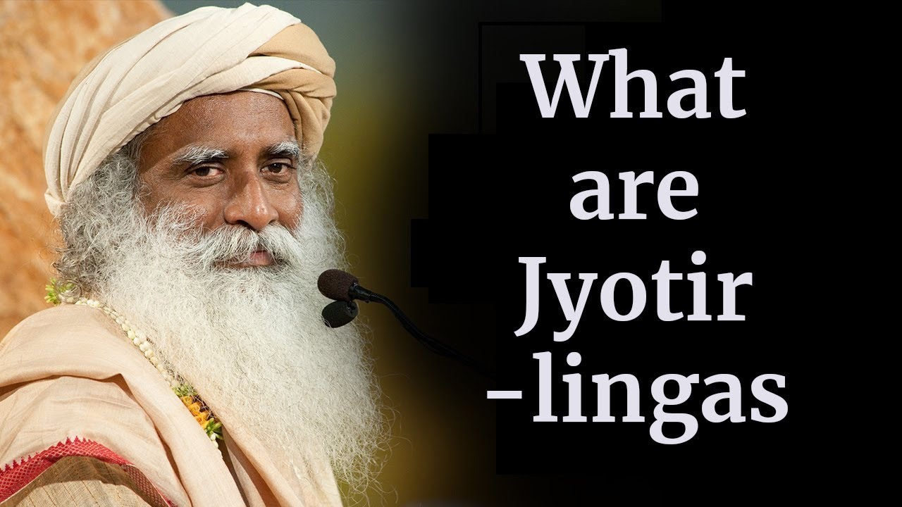 What are Jyotirlingas? - Sadhguru