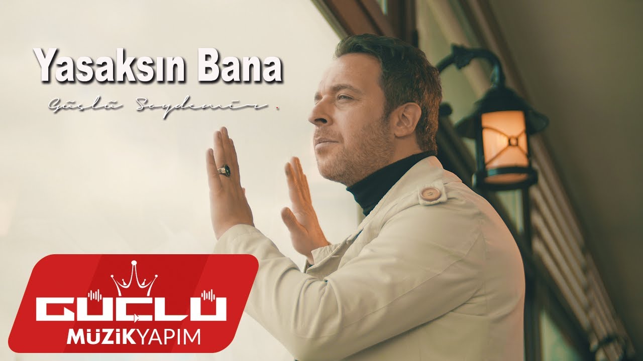G&uuml;&ccedil;l&uuml; Soydemir - Yasaksın Bana - Yeni Klip