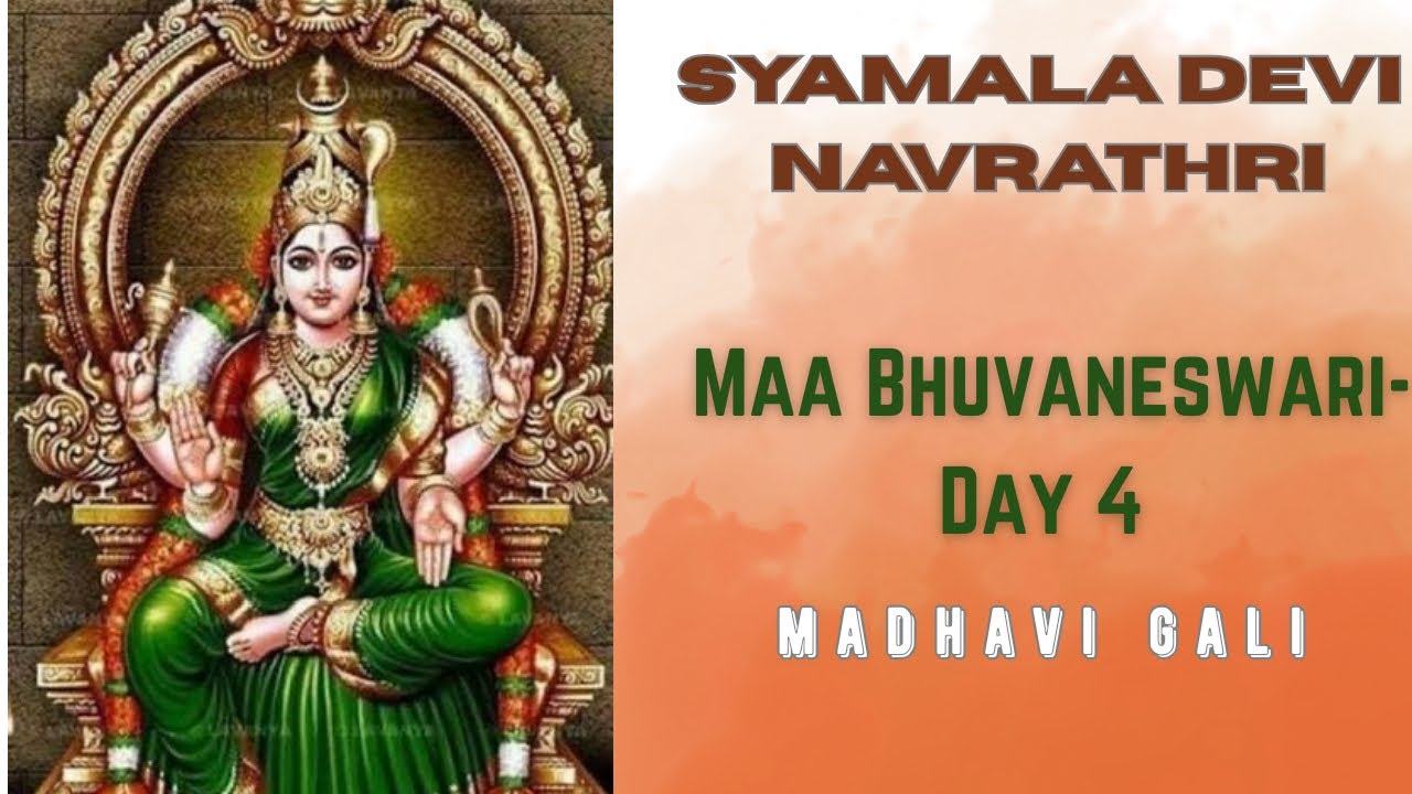 SYAMALA NAVRATHRI_DAY 4_MAA BHUVANESHWARI SE DHYAN