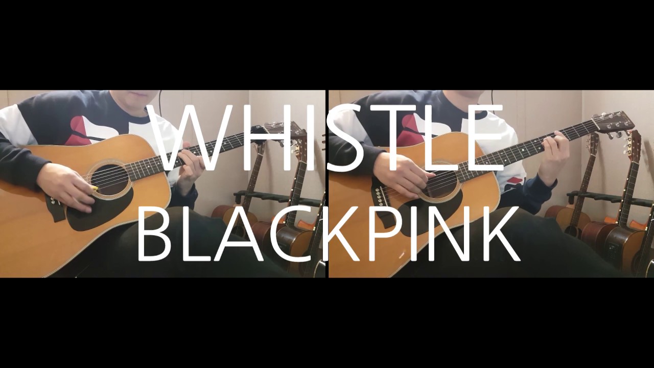 Blackpink - Whistle Guitar cover