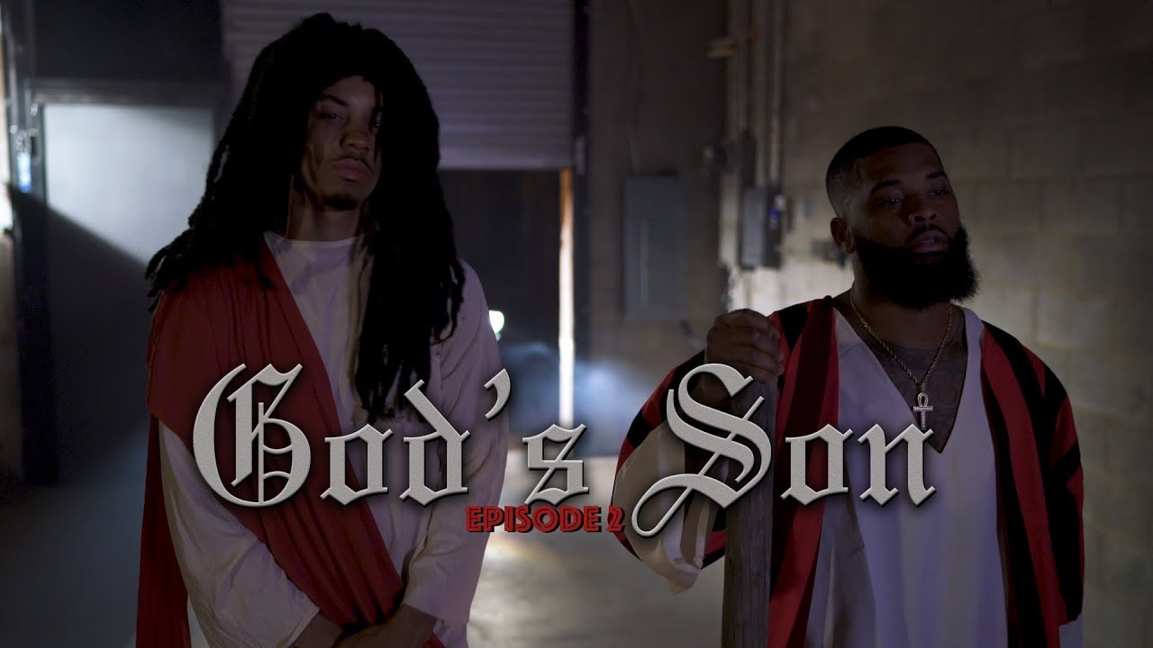 God's Son (Episode 2) x Melvin Gregg