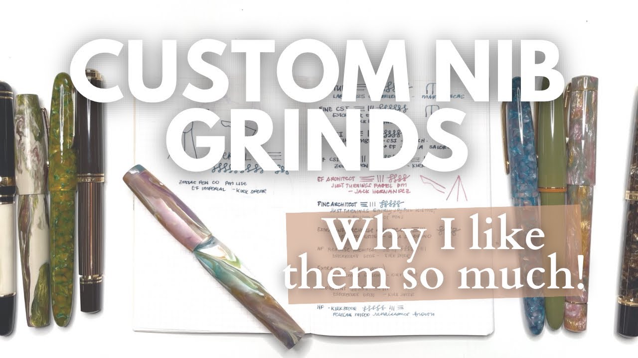 My Custom #fountainpen Nib Grinds // Why I like them, Where I Got Them