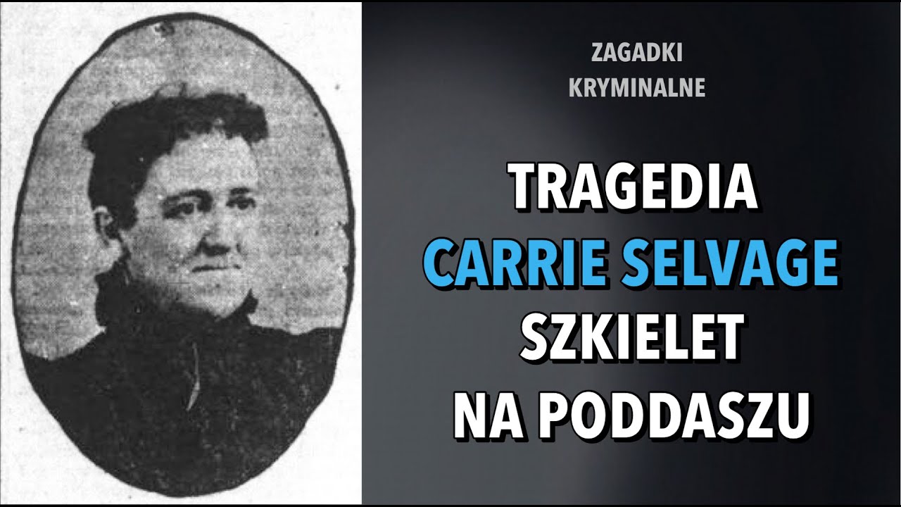 SPRAWA CARRIE SELVAGE | KAROLINA ANNA