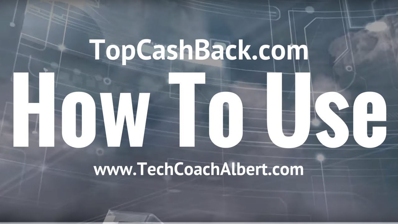 TopCashBack: How to Use and Save Money