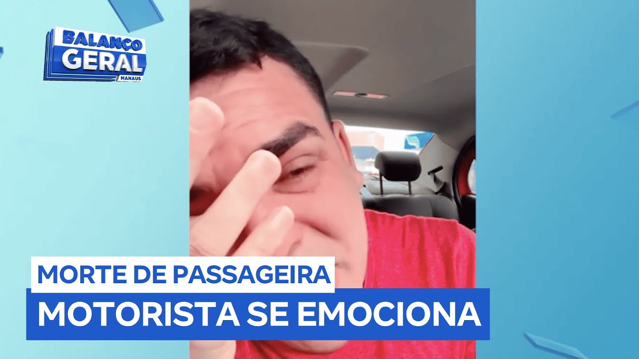 Motorista de aplicativo chora após passageira falecer em seu carro