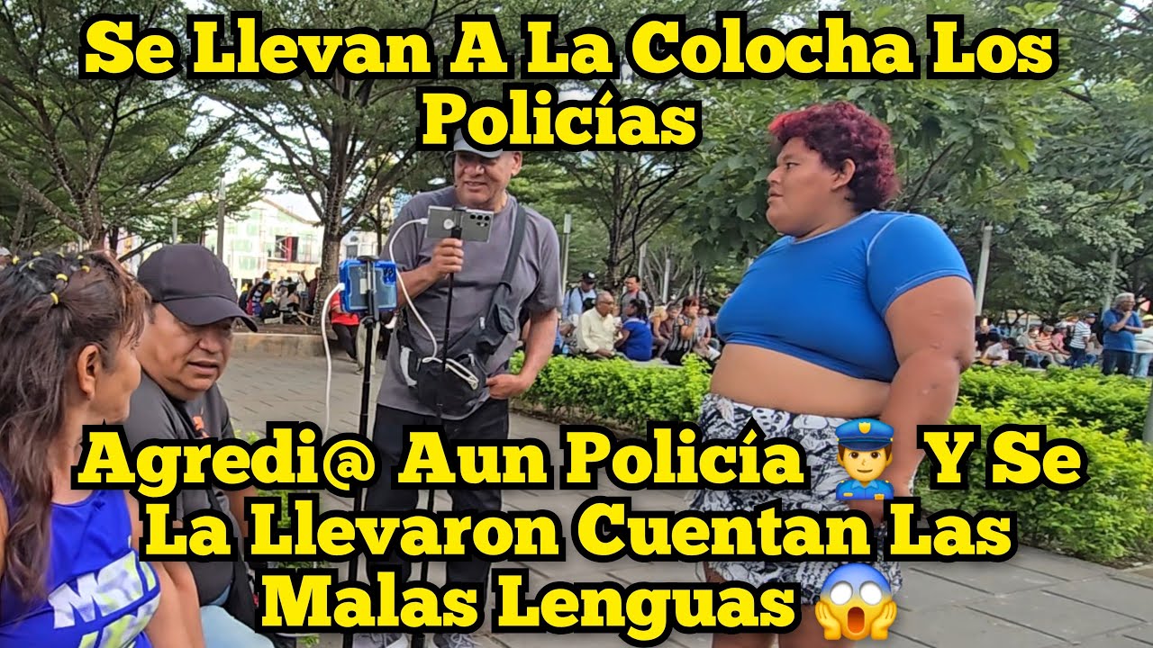 Desmadre En La Plaza Libertad Se Llevan A La Colocha 😱