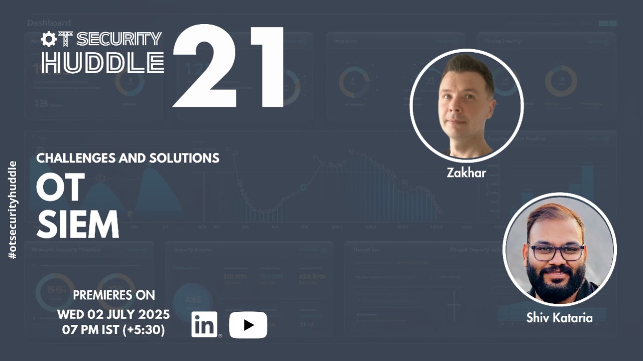OT Security Huddle 21: OT SIEM