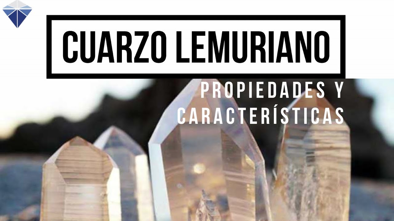 Cuarzos Maestros - Cuarzo Láser Lemuriano | Minerals Channel