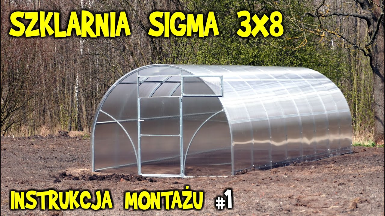 Jak zmontować szklarnię - szklarnia / cieplarnia SIGMA 3x8 m, cz.1