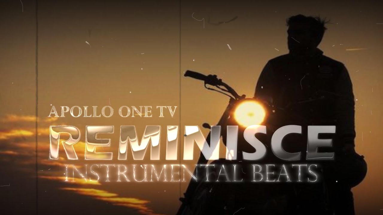 APOLLO ONE TV | REMINISCE | INSTRUMENTAL BEATS