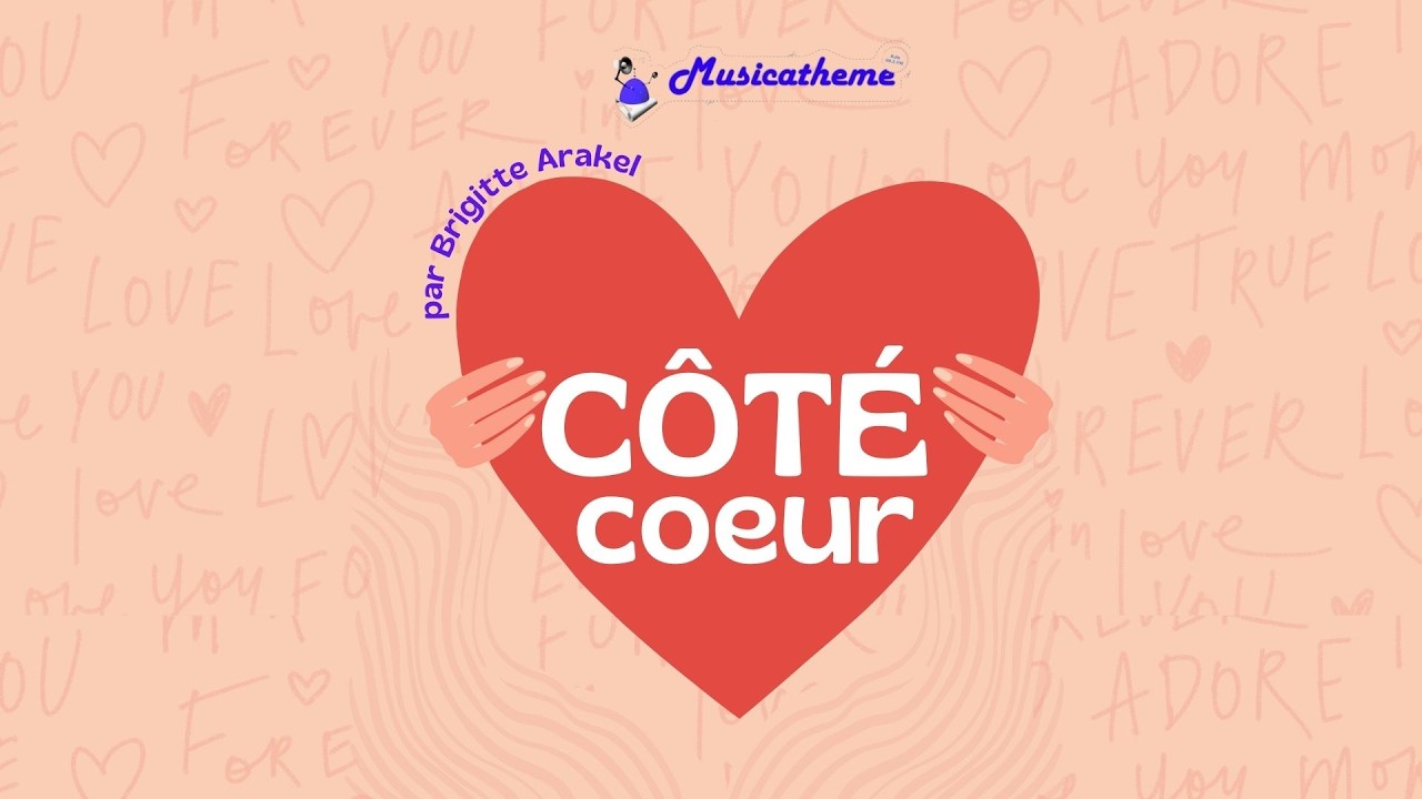 Côté coeur Musicathème - Mercredi 5 novembre