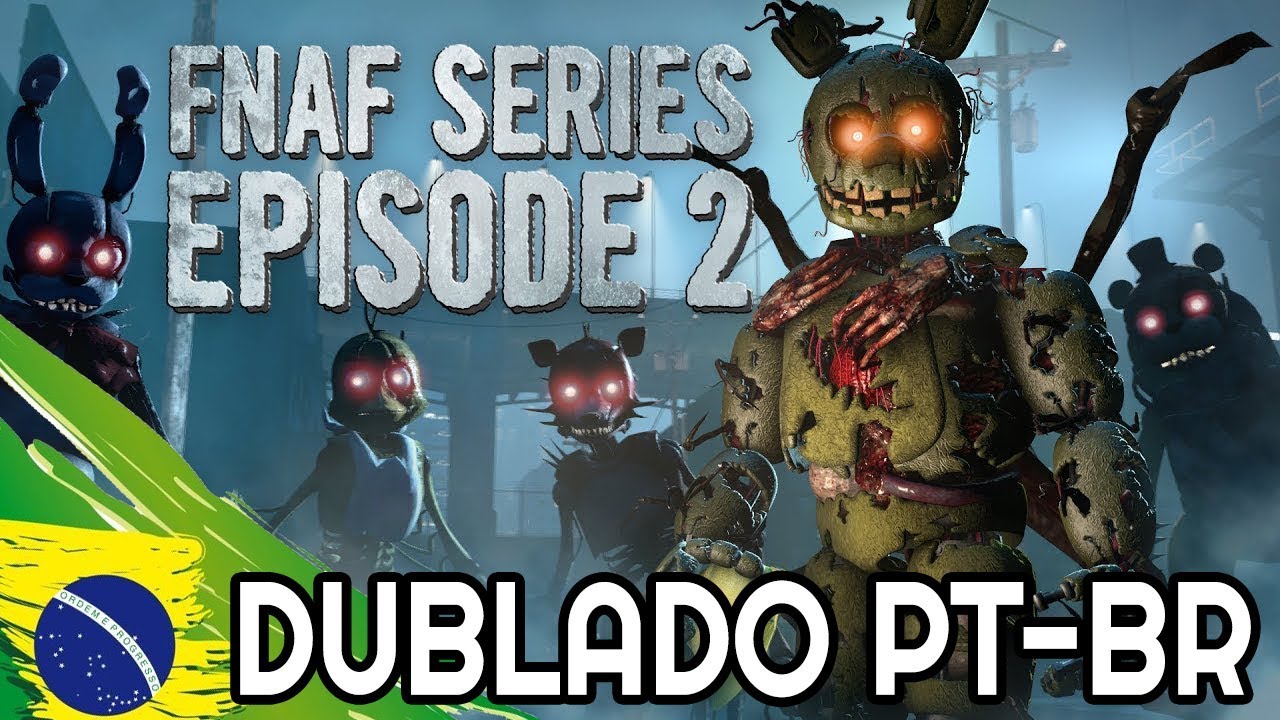 Five Nights at Freddy’s Series [DUBLADO PT-BR] (Episódio 2) | FNAF Animation
