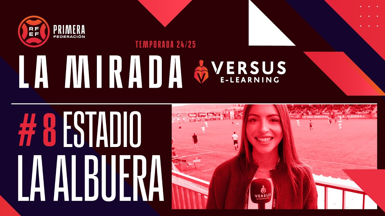 La Mirada Versus e-learning | Estadio La Albuera #8