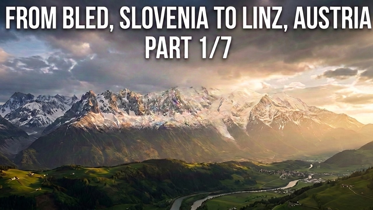From Bled, Slovenia to Linz, Austria - part 1/7 - relaxing drive