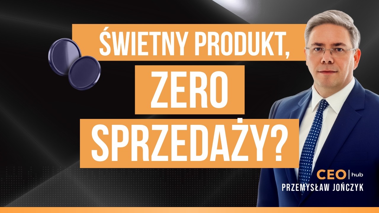 Jak zbudować sprzedaż w firmie produkcyjnej? | Przemysław Jończyk