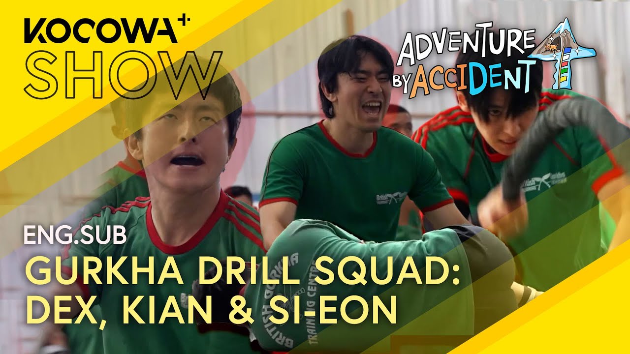 Gurkha Drill Squad: Dex, Kian & Si-eon 🚨 Pani&rsquo;s Out Cold 🫠 | Adventure By Accident 4 EP03 | KOCOWA+