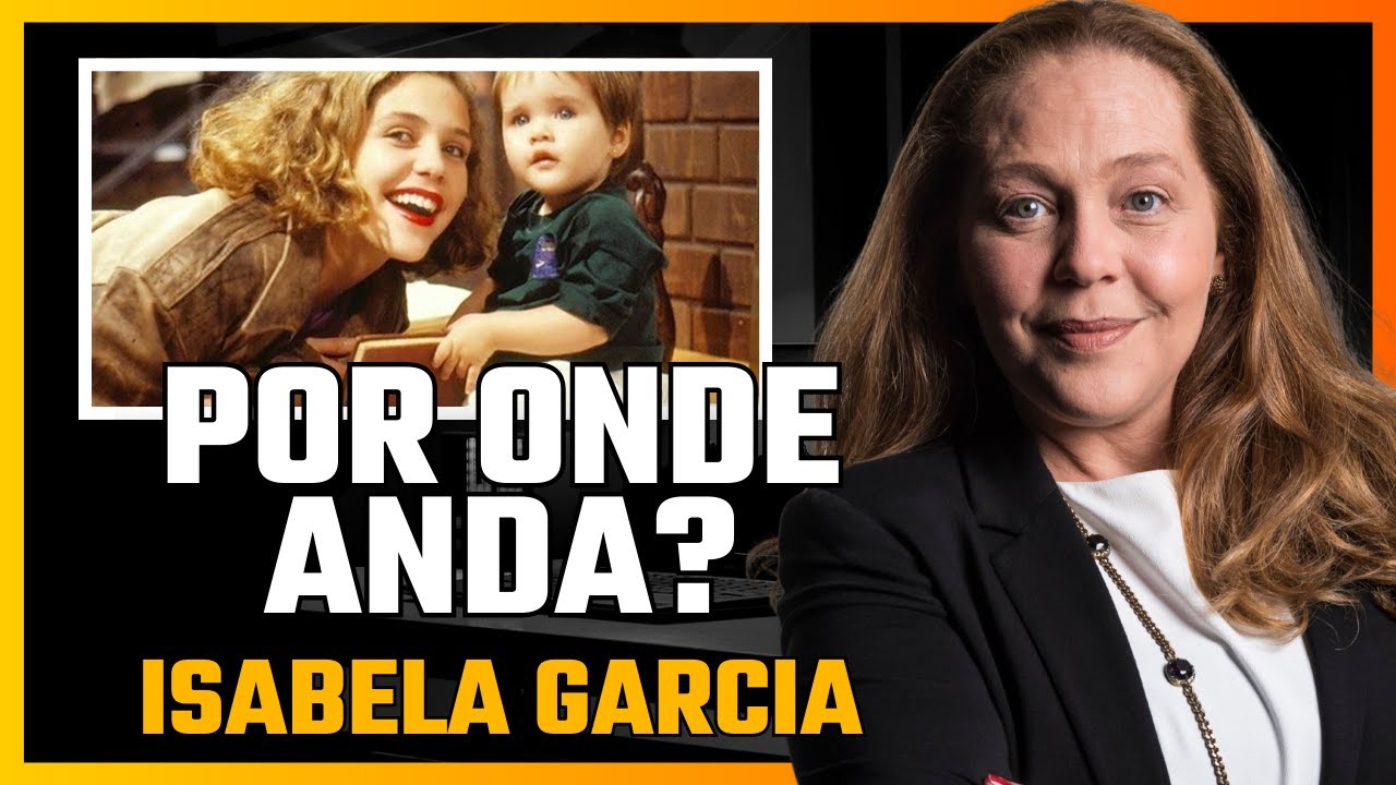 Por onde anda Isabela Garcia? De Estrela Mirim à Rainha das Novelas