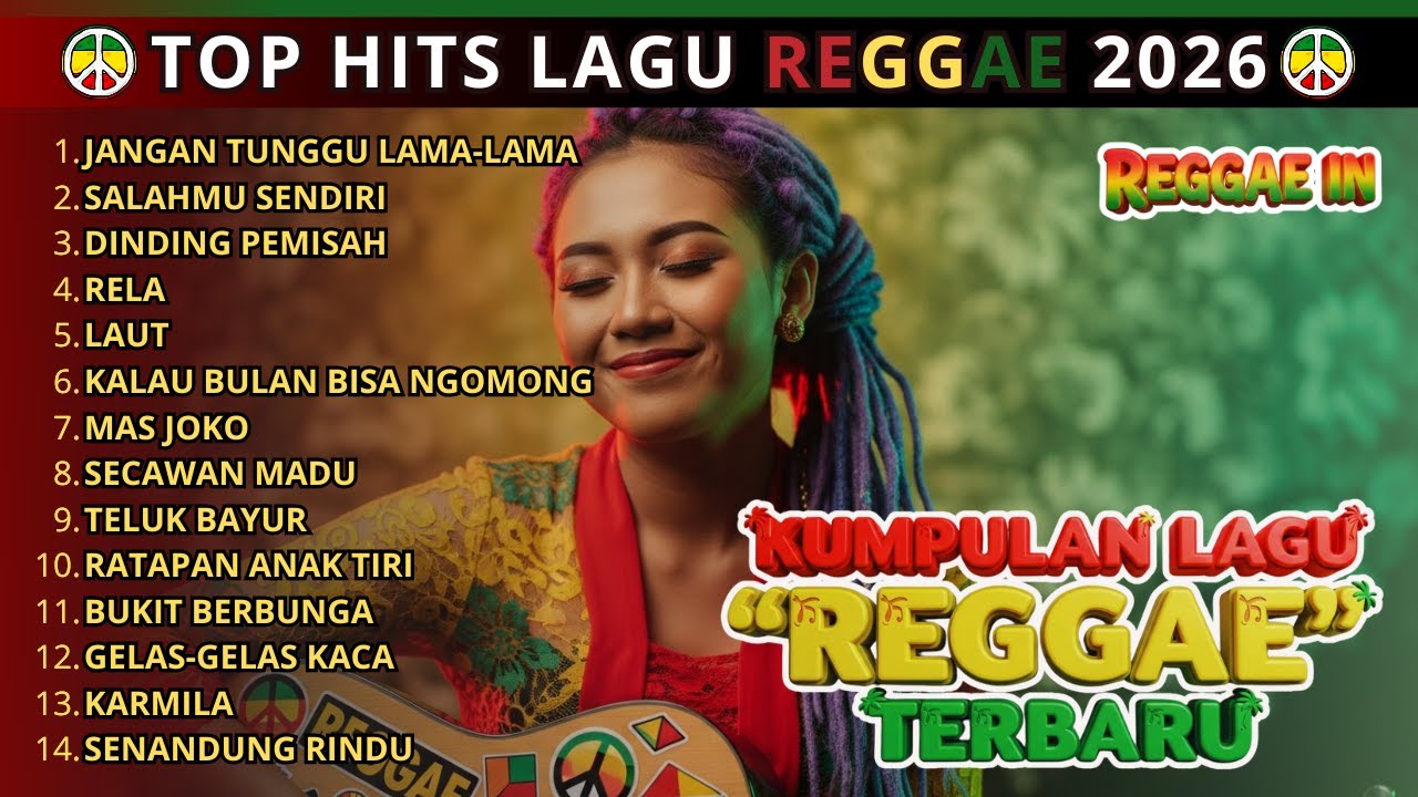 Top Hits Lagu Reggae 2026 Indonesia – Kumpulan Musik Reggae Terbaru | Reggae In