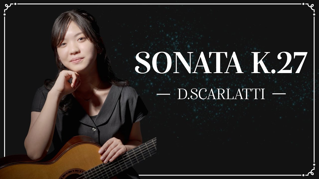 Sonata K.27 / Domenico Scarlatti by Megu Tajima | ソナタK.27 ロ短調　ドメニコ・スカルラッティ　田嶋恵