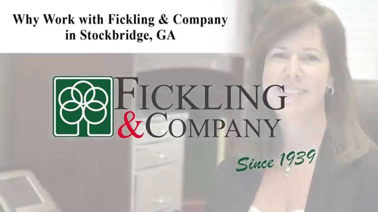 Why Work with Fickling & Company in Stockbridge, GA
