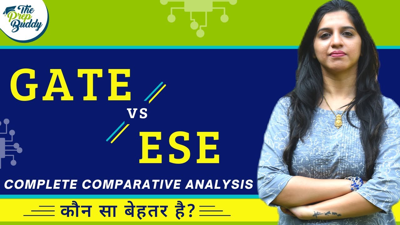 GATE vs ESE (IES) | What To Choose | Complete Comparative Analysis - By Kritika Mittal