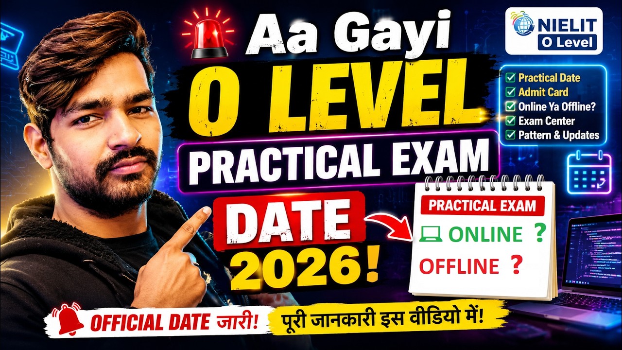 Aa Gayi O Level Practical Exam Date July 2026 | NIELIT O Level Practical Admit Card July 2026