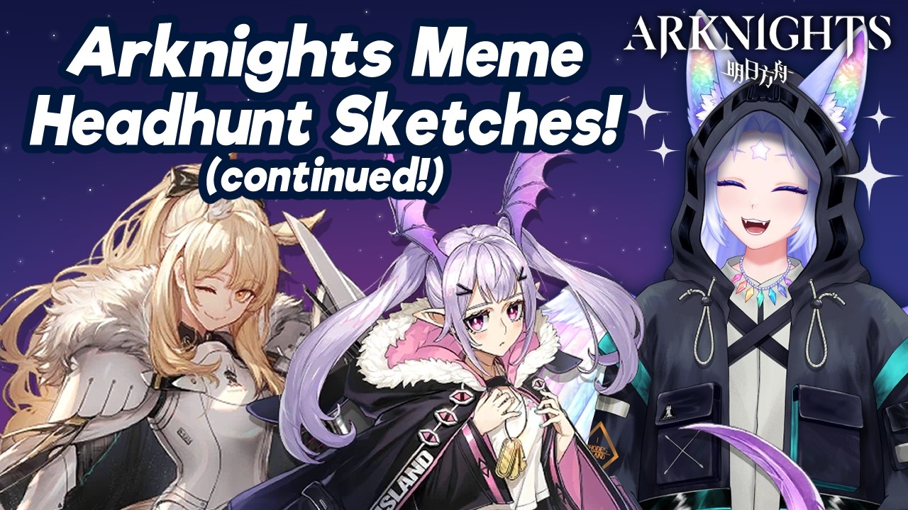 ARKNIGHTS - Finishing the Meme Headhunting artwork!✨