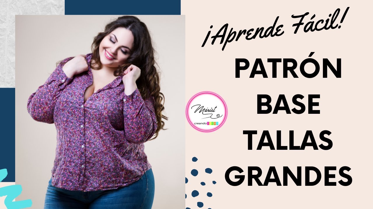 #14 PATR&Oacute;N BASE SUPERIOR| TALLAS GRANDES| 12 TIPS QUE NADIE TE CUENTA