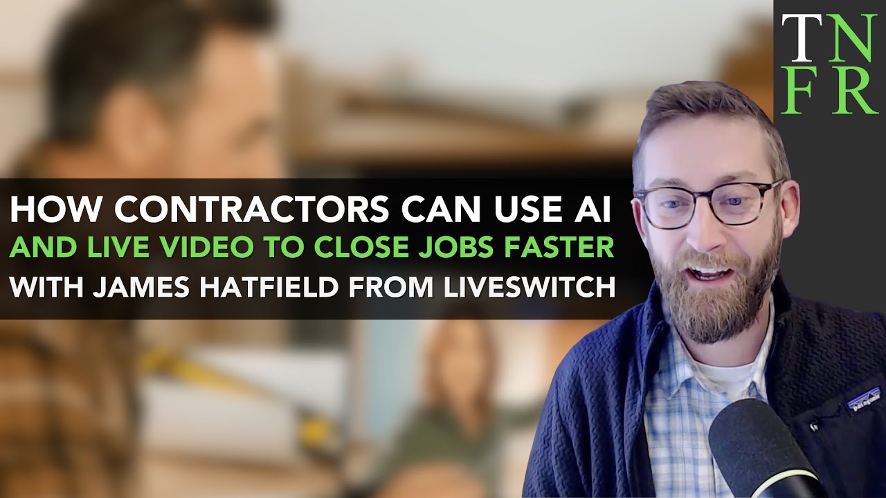 How Contractors Can Use AI and Live Video to Close Jobs Faster | LiveSwitch