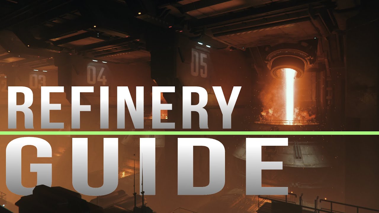 Star Citizen 3.12 | Refinery Guide