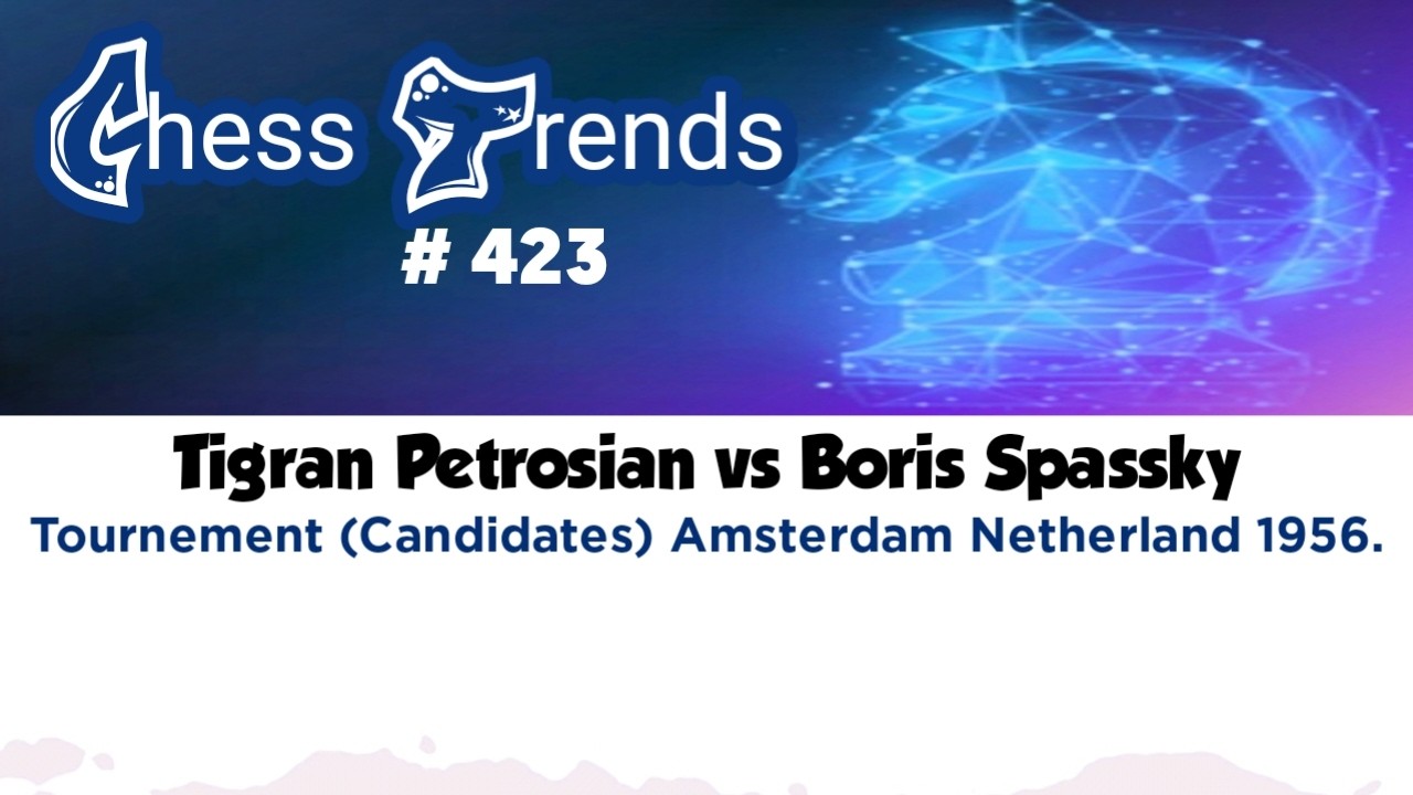 Tigran Petrosian vs Boris Spassky. Tournament (candidates) Amsterdam (Netherland) 1956.