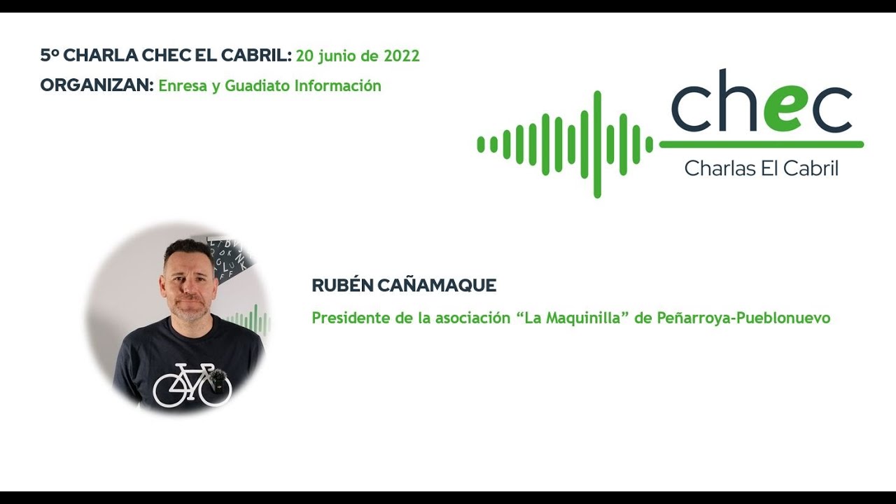 Charla divulgativa desde El Cabril: Rubén Cañamaque presidente de la asociación La Maquinilla