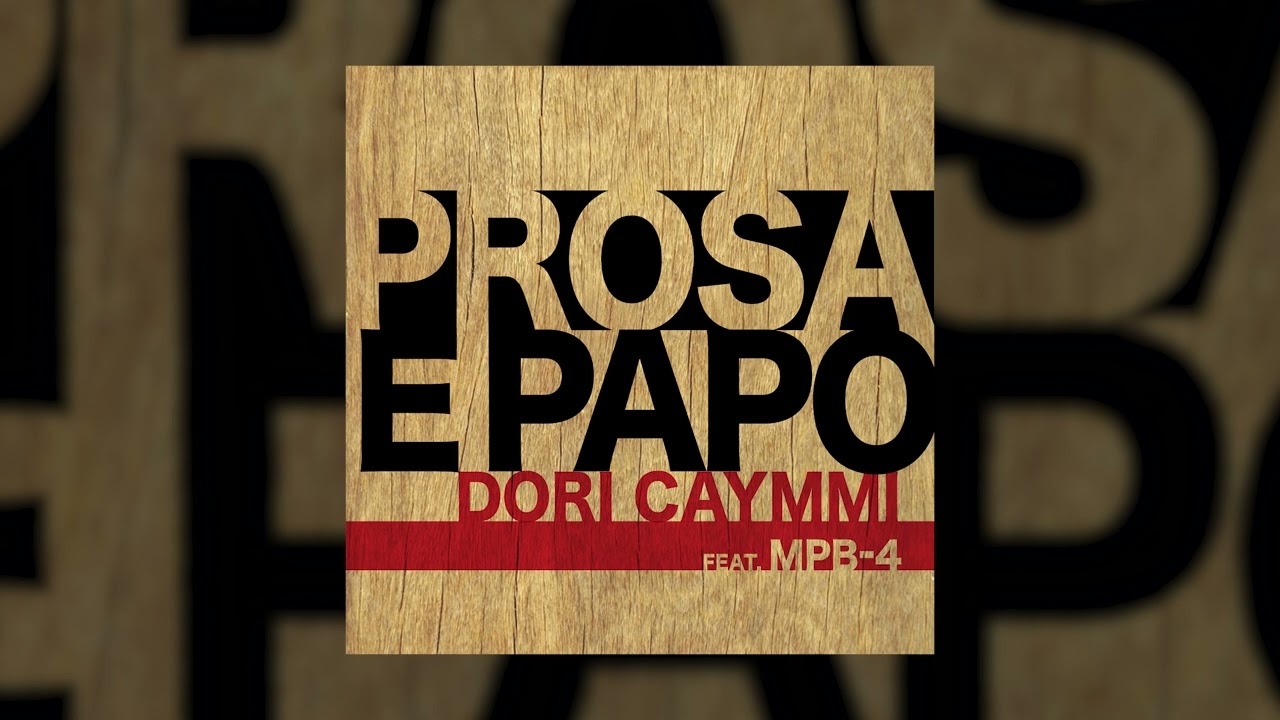 Dori Caymmi e MPB4 | Prosa e Papo
