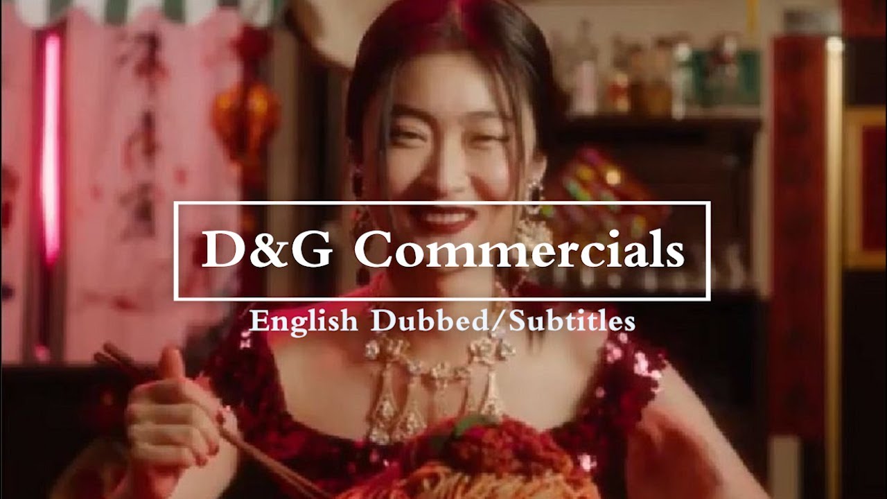 The things you never notice in these commercials   D&G Commercial English Dub/Sub