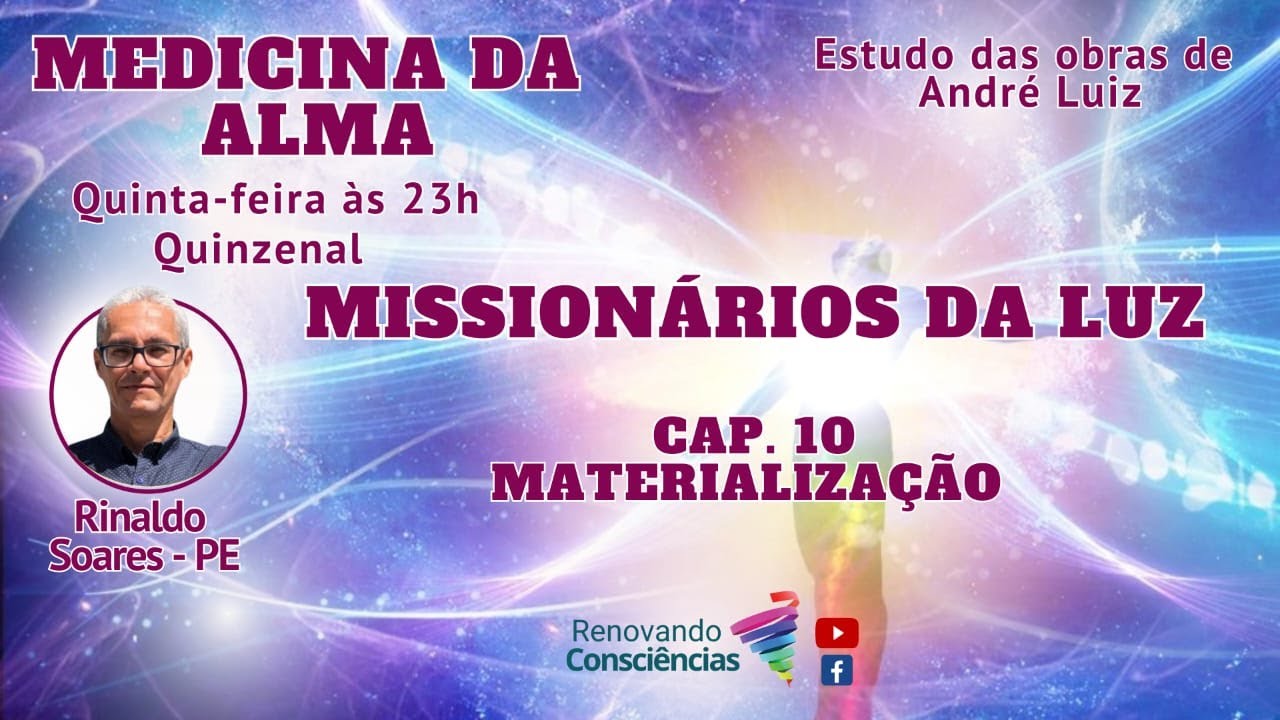 MEDICINA DA ALMA | MISSIONÁRIOS DA LUZ - (ANDRÉ LUIZ/CHICO XAVIER) COM RINALDO SOARES - PE