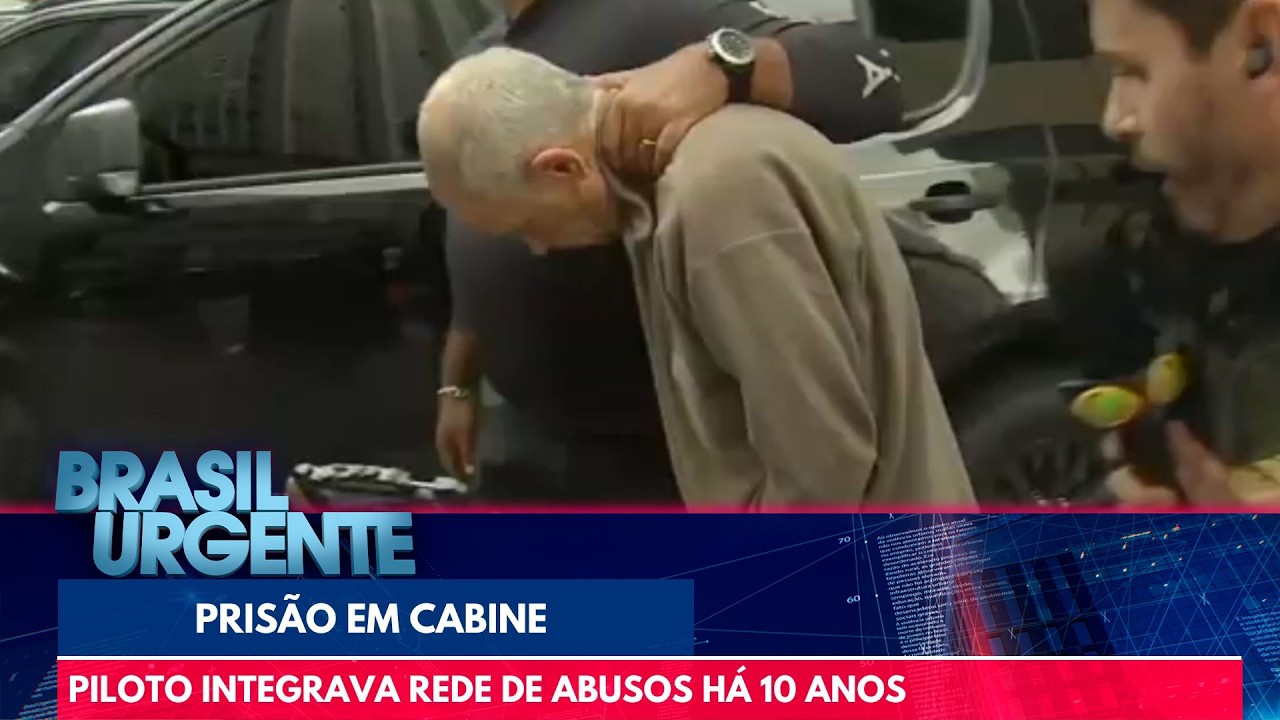 Piloto de avião preso por pedofilia cometia o crime há quase 10 anos | Brasil Urgente
