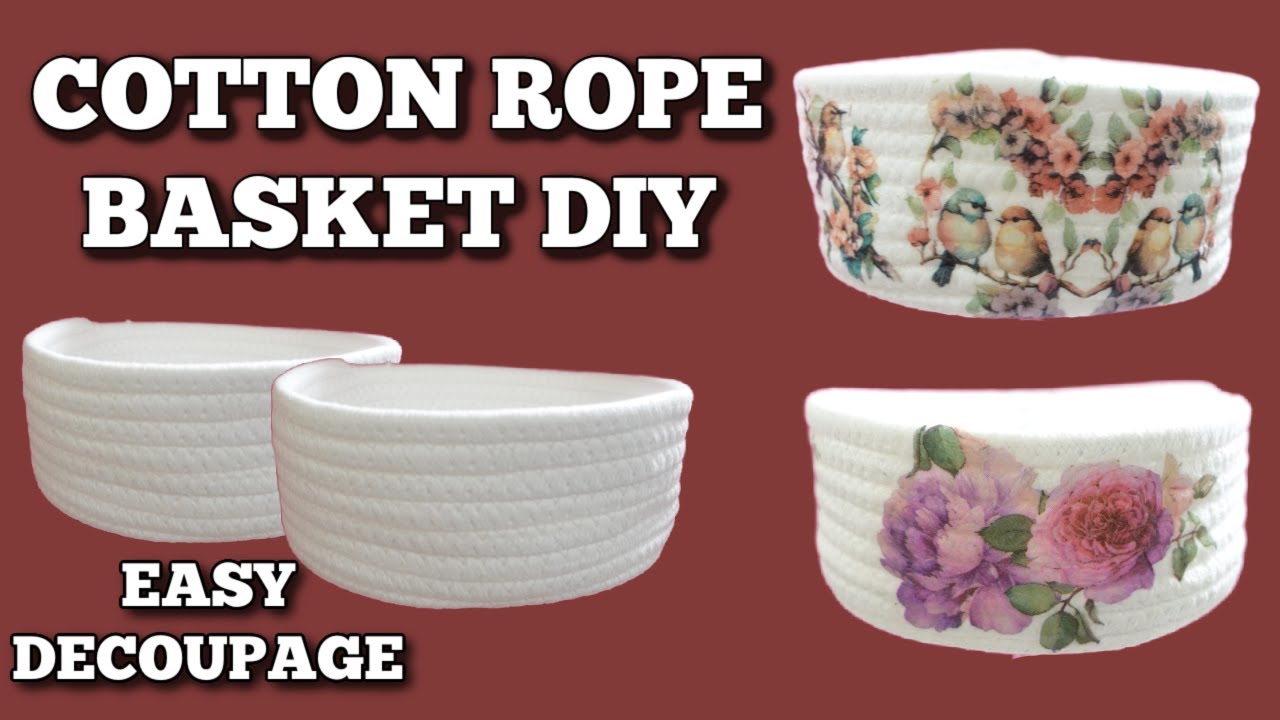 Cotton Rope Basket Decoupage Diy Easy