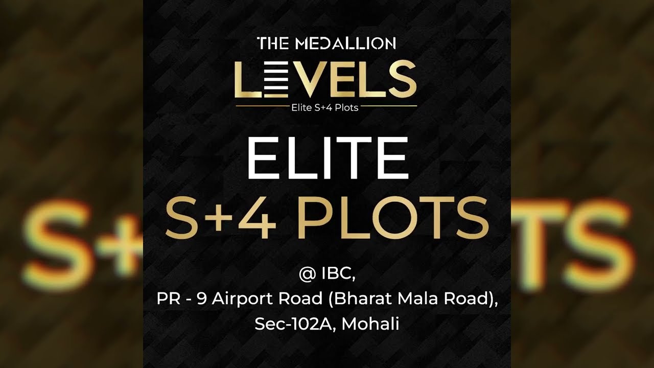 S+4 Residential Plots, Medllion Levels || Next Big Opportunity In Tricity.