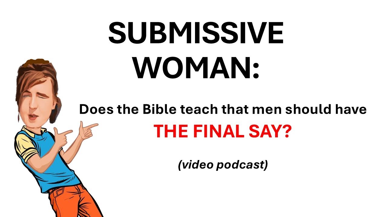A submissive woman as described in Ephesians  5 : A Christian psychologist's opinion
