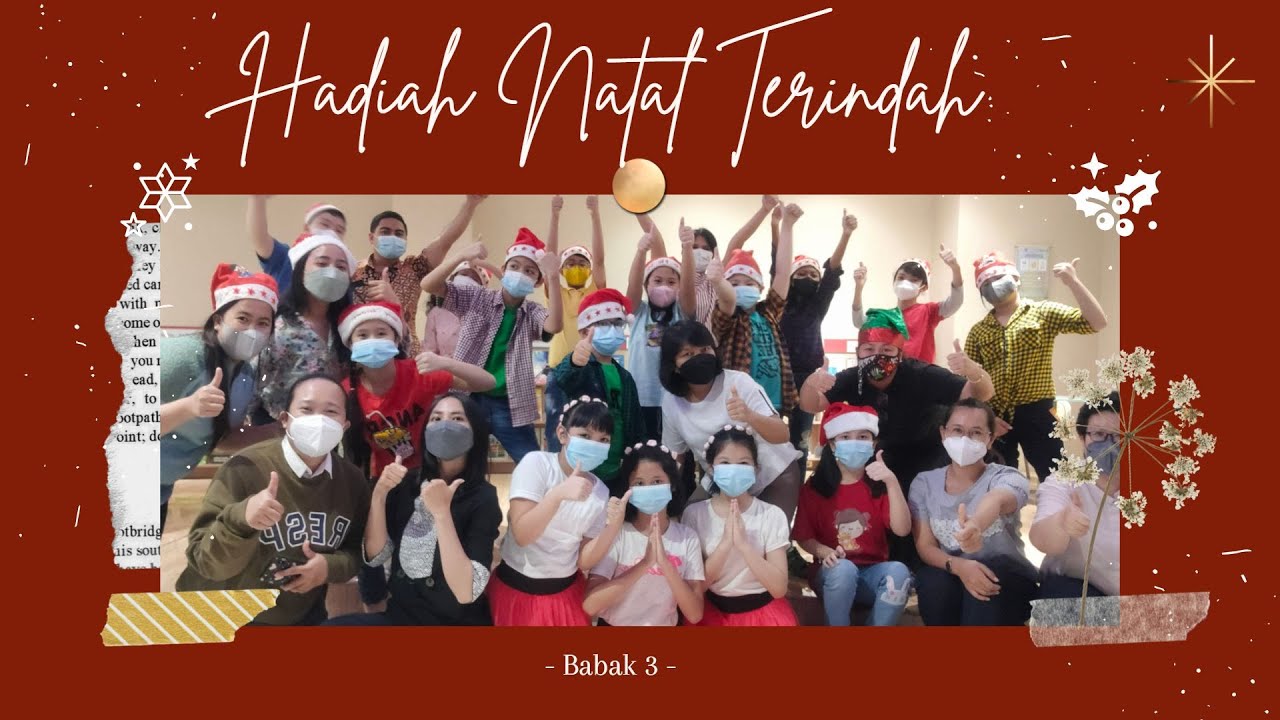 Hadiah Natal Terindah - (Drama Natal Babak 3)