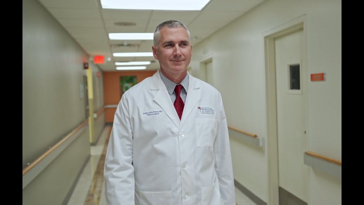 Dr. Jorge Lastra Power  • Instituto de Neurociencias de Puerto Rico • Manatí Medical Center