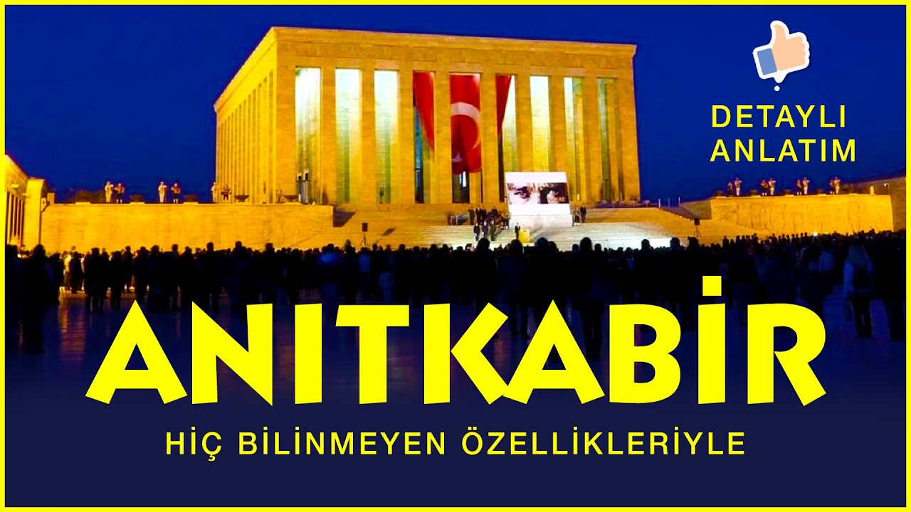 Anıtkabir Hakkında HİÇ BİLİNMEYENLER